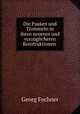 Die Pauken und Trommeln in ihren neueren und vorzglicheren Konstruktionen ., Georg Fechner 