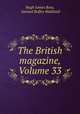 The British magazine, Volume 33, Hugh James Rose, Samuel Roffey Maitland 