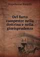 Del furto campestre nella dottrina e nella giurisprudenza, Napoleone Razetti 