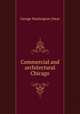 Commercial and architectural Chicago, George Washington Orear 
