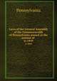Laws of the General Assembly of the Commonwealth of Pennsylvania passed at the session of . yr.1849, Pennsylvania 