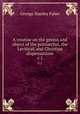 A treatise on the genius and object of the patriarchal, the Levitical, and Christian dispensations.. v.1, Faber George Stanley 