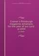 Cramer`s Pittsburgh magazine almanack, for the year of our Lord . yr.1834, Taylor, John, Rev., fl. 1814-1829,American Almanac Collection (Library of Congress) DLC 