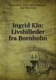 Ingrid Klo: Livsbilleder fra Bornholm, Karna Birk 