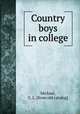 Country boys in college, Michael, C. L. [from old catalog] 