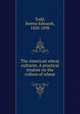 The American wheat culturist. A practical treatise on the culture of wheat, Todd, Sereno Edwards, 1820-1898 