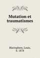 Mutation et traumatismes, Blaringhem, Louis, b. 1878 