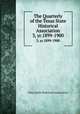 The Quarterly of the Texas State Historical Association. 3, yr.1899-1900, Texas State Historical Association 