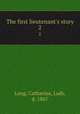 The first lieutenant`s story. 2, Long, Catharine, Lady, d. 1867 