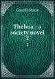 Thelma : a society novel. 2, Marie Corelli 