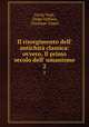 Il risorgimento dell` antichit classica: ovvero, Il primo secolo dell` umanismo. 2, Georg Voigt, Diego Valbusa, Giuseppe Zippel 