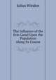 The Influence of the Erie Canal Upon the Population Along Its Course, Julius Winden 