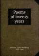 Poems of twenty years, Johnson, Laura Winthrop, 1825-1889 