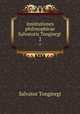 Institutiones philosophicae Salvatoris Tongiorgi .. 2, Salvator Tongiorgi 