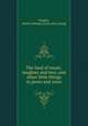 The land of music, laughter and love, and other little things in prose and verse, Hambly, Herbert Kempe. [from old catalog] 