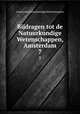 Bijdragen tot de Natuurkundige Wetenschappen, Amsterdam. 7, Amsterdam Natuurkundige Wetenschappen 