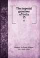 The imperial gazetteer of India. 13, Hunter, William Wilson, Sir, 1840-1900 
