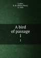 A bird of passage.. 1, Croker, B. M. (Bithia Mary), d. 1920 
