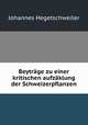 Beytrage zu einer kritischen aufzaklung der Schweizerpflanzen, Johannes Hegetschweiler 
