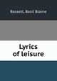 Lyrics of leisure, Bassett, Basil Blaine 