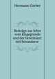 Beitrage zur lehre vom klagegrunde und der beweislast: mit besonderer ., Hermann Gerber 