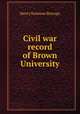 Civil war record of Brown University, Henry S. Burrage 