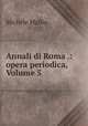 Annali di Roma .: opera periodica, Volume 5, Michele Mallio 