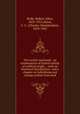 The orchid-stud book : an enumeration of hybrid orchids of artificial origin . : with an historical introduction . and a chapter on hybridising and raising orchids from seed, Rolfe, Robert Allen, 1855-1921,Hurst, C. C. (Charles Chamberlain), 1870-1947 