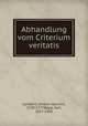 Abhandlung vom Criterium veritatis, Lambert, Johann Heinrich, 1728-1777,Bopp, Karl, 1877-1934 