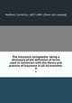 The insurance cyclopaedia: being a dictionary of the definition of terms used in connexion with the theory and practice of insurance in all its branches:. 4, Walford, Cornelius, 1827-1885. [from old catalog] 