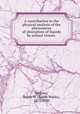 A contribution to the physical analysis of the phenomena of absorption of liquids by animal tissues, Webster, Ralph W. (Ralph Waldo), 1873-1930 