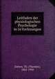 Leitfaden der physiologischen Psychologie in 16 Vorlesungen, Ziehen, Th. (Theodor), 1862-1950 