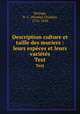 Description culture et taille des muriers : leurs espces et leurs varits. Text, Seringe, N. C. (Nicolas Charles), 1776-1858 