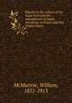 Report on the culture of the sugar beet and the manufacture of sugar therefrom in France and the United States, McMurtrie, William, 1851-1913 