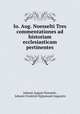 Io. Aug. Noesselti Tres commentationes ad historiam ecclesiasticam pertinentes, Johann August Noesselt, Johann Friedrich Sigismund Augustin 