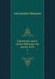 I promessi sposi: storia Milanese del secolo XVII. 1, Alessandro Manzoni 