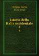 Istoria della Italia occidentale. 4, Denina, Carlo, 1731-1813 