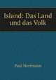 Island: Das Land und das Volk, Paul Herrmann 