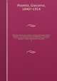 Dizionario dantesco di quanto si contiene nelle opere di Dante Allighieri, con richiami alla Somma teologica di S. Tommaso d`Aquino, coll`illustrazione dei nomi proprj mitoogici storici, geografici e delle questioni pi controverse. 4, Poletto, Giacomo, 1840?-1914 