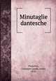 Minutaglie dantesche, Passerini, Giuseppe Lando, conte, 1858- 
