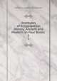 Institutes of Ecclesiastical History, Ancient and Modern: In Four Books .. 1, Johann Lorenz Mosheim 