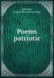 Poems patriotic, Battersby, John H. [from old catalog] 