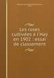 Les roses cultivees a l