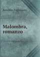 Malombra, romanzo, Fogazzaro Antonio 