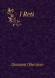 I Reti, Giovanni Oberziner 