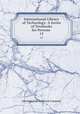 International Library of Technology: A Series of Textbooks for Persons .. 13, International Textbook Company 