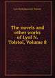 The novels and other works of Lyof N. Tolstoi, Volume 8, Лев Николаевич Толстой 