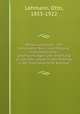 Molekularphysik : mit besonderer Beru?cksichtigung mikroskopischer Untersuchungen und Anleitung zu solchen, sowie einem Anhang u?ber mikroskopische Analyse, Lehmann, Otto, 1855-1922 