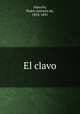 El clavo, Pedro Antonio de Alarcon 