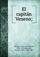 El capitan Veneno;, Pedro Antonio de Alarcon 